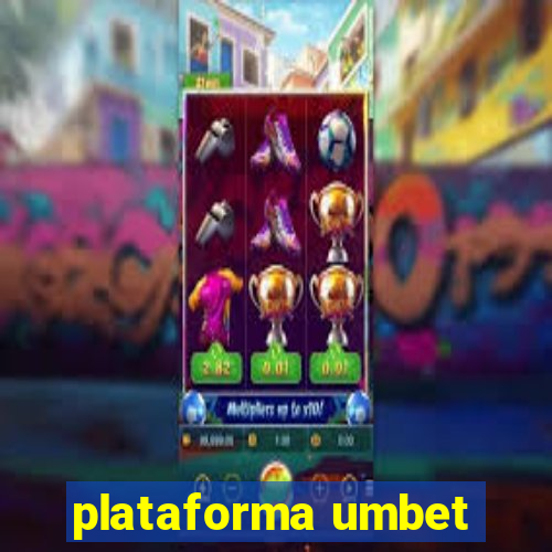 plataforma umbet